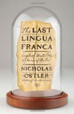 The Last Lingua Franca: English Until the Return of Babel