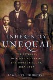 Inherently Unequal: The Betrayal of Equal Rights by the Supreme Court, 1865-1903