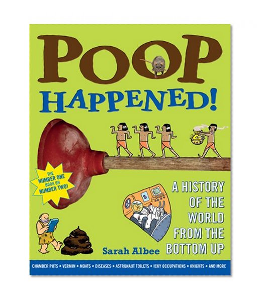 Book Cover Poop Happened!: A History of the World from the Bottom Up