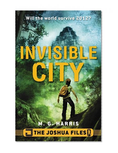 The Joshua Files: Invisible City