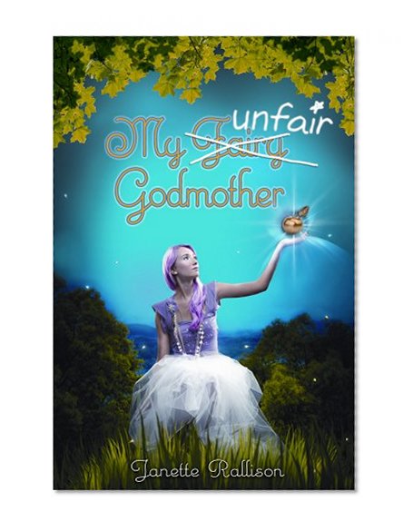 My Unfair Godmother