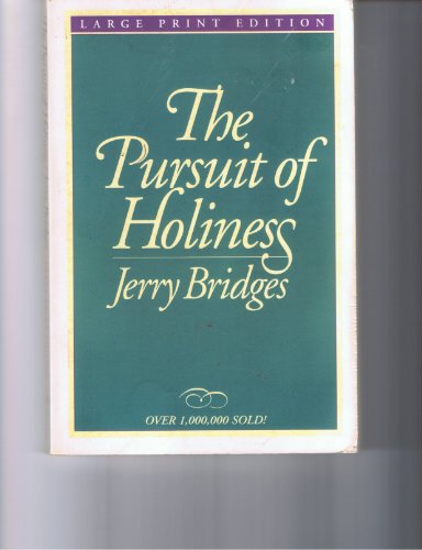 The Pursuit of Holiness (Walker Large Print Books)