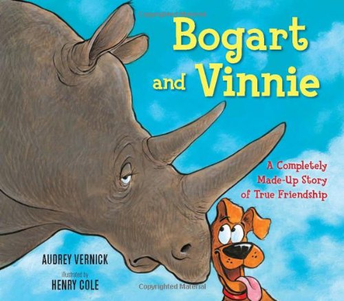 Bogart and Vinnie: A Completely Made-up Story of True Friendship