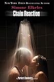 Chain Reaction: A Perfect Chemistry Novel