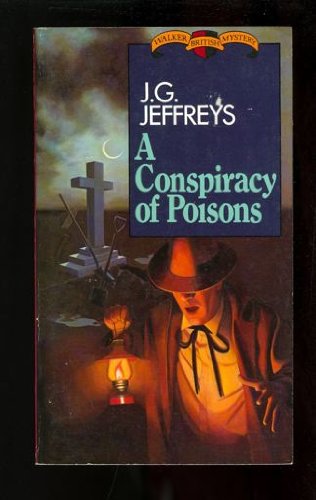 A Conspiracy of Poisons (A Walker British Mystery)