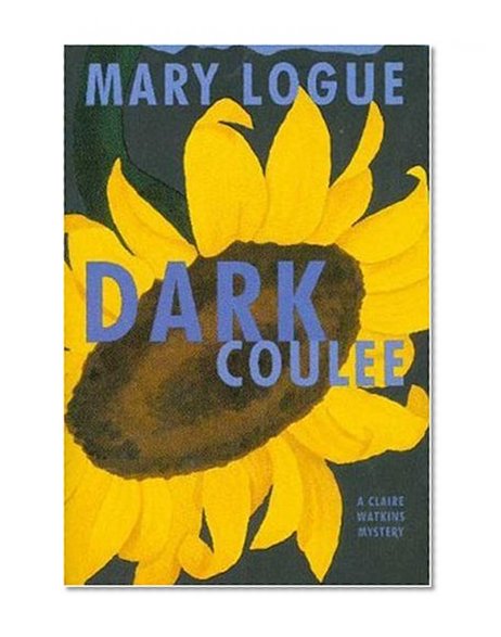 Dark Coulee (Claire Watkins Mysteries)