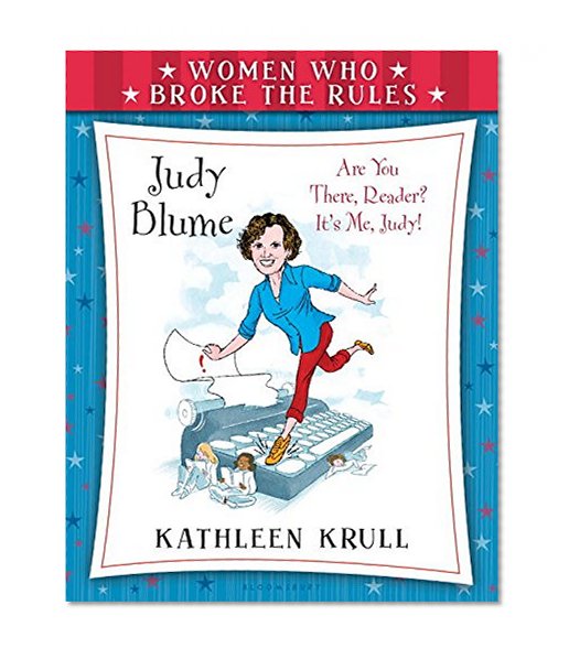 Women Who Broke the Rules: Judy Blume
