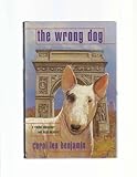 The Wrong Dog: A Rachel Alexander & Dash Mystery (Rachel Alexander & Dash Mysteries)