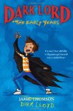 Dark Lord: The Early Years