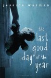 The Last Good Day of the Year