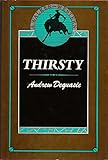 Thirsty