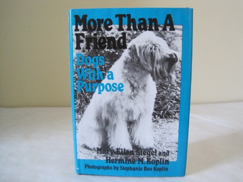 More Than a Friend: Dogs With a Purpose