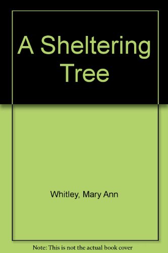 A Sheltering Tree