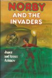 Norby and the Invaders