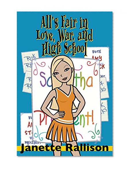 All's Fair in Love, War, and High School