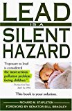 Lead Is a Silent Hazard