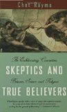 Skeptics and True Believers