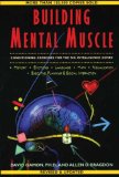 Building Mental Muscle: Conditioning Exercises for the Six Intelligence Zones (Brain Waves Books)