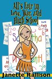 All's Fair in Love, War, and High School