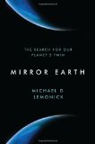 Mirror Earth: The Search for Our Planet's Twin