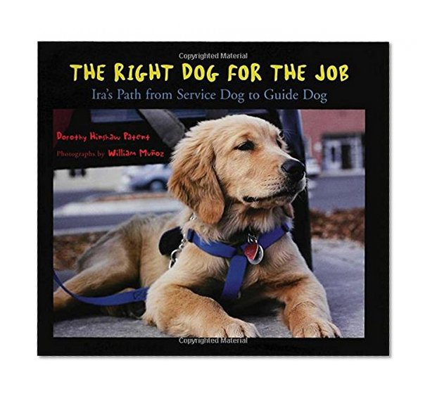 The Right Dog for the Job: Ira's Path from Service Dog to Guide Dog