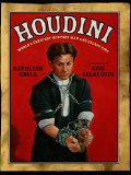 Houdini: World's Greatest Mystery Man and Escape King