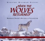 When the Wolves Returned: Restoring Nature's Balance in Yellowstone