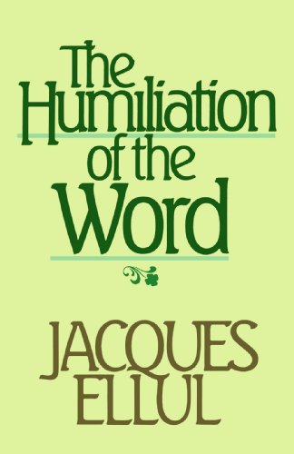 The Humiliation of the Word