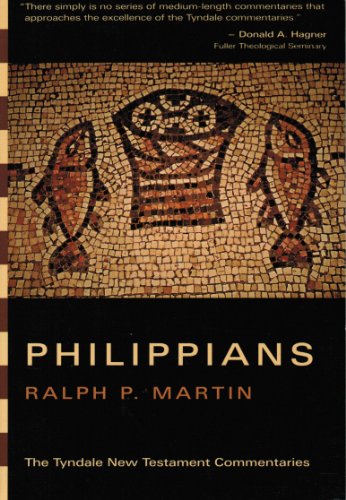 The Epistle of Paul to the Philippians: An Introduction and Commentary (Tyndale New Testament Commentaries)
