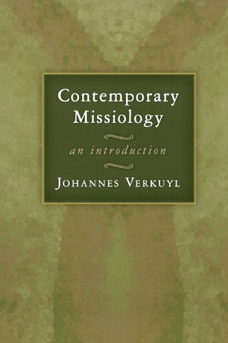 Contemporary Missiology: An Introduction