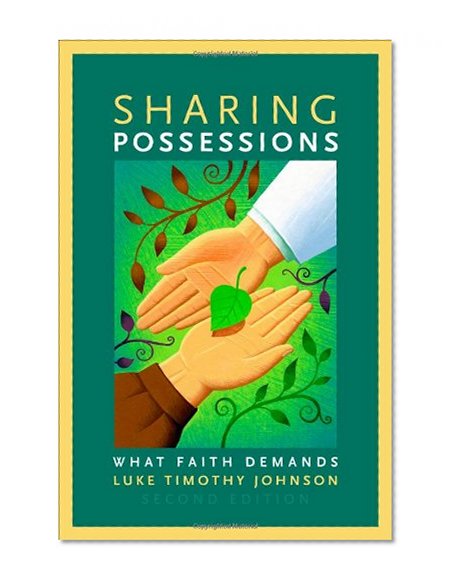 Sharing Possessions: What Faith Demands, Second Edition