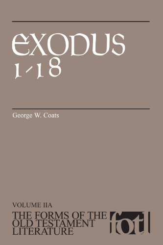 Exodus 1-18 (The Forms of the Old Testament Literature)