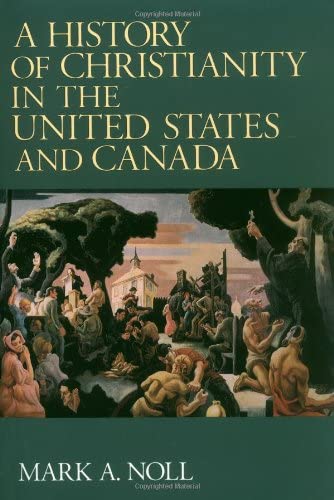 Book Cover A History of Christianity in the United States and Canada
