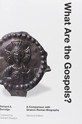 What Are the Gospels?: A Comparison with Graeco-Roman Biography (The Biblical Resource Series)