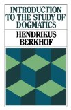 Introduction to the Study of Dogmatics