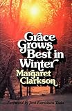 Grace Grows Best in Winter