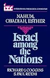 Nahum, Obadiah, and Esther: Israel Among the Nations