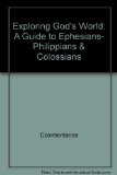 Bible guide to Ephesians, Philippians, and Colossians (Exploring God's word)