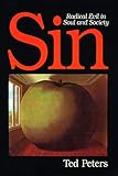 Sin: Radical Evil in Soul and Society