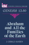 Abraham and All the Families of the Earth: A Commentary on the Book of Genesis 12-50 (International Theological Commentary)