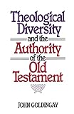 Theological Diversity and the Authority of the Old Testament