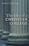The Idea of a Christian College