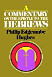 A Commentary on the Epistle to the Hebrews