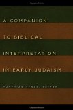 A Companion to Biblical Interpretation in Early Judaism