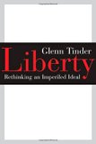 Liberty: Rethinking an Imperiled Ideal (Emory University Studies in Law and Religion)