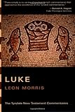 Luke (Tyndale New Testament Commentaries)