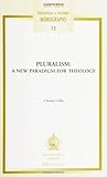 Pluralism (Louvain Theological & Pastoral Monographs)