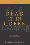 Read it in Greek: An Introduction to New Testament Greek