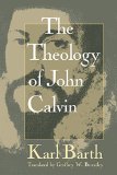 Theology of John Calvin