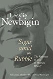 Signs Amid the Rubble: The Purposes of God in Human History